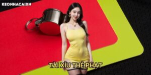 Tài Xỉu Thẻ Phạt Keonhacai xn: Chiến Lược Dự Đoán Thẻ Vàng Thẻ Đỏ